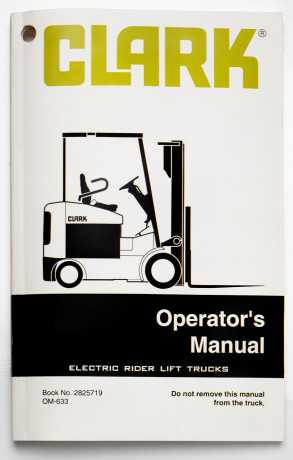 Clark Electric Rider Lift Trucks Operator's Manual Book No. 2825719 OM-633