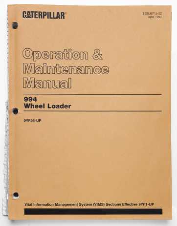 Caterpillar 994 Wheel Loader Operation & Maintenance Manual SEBU6715-02 April 1997