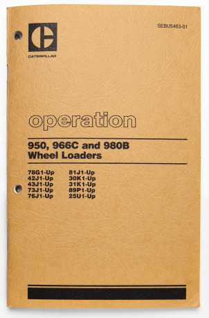 Caterpillar 950, 966C & 980B Wheel Loaders Operation Manual SEBU5463-01 September 1980