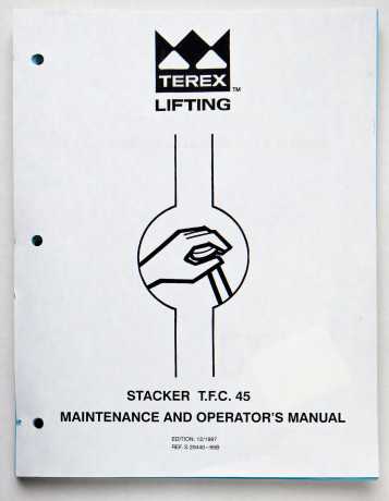 Terex Lifting Stacker T.F.C. Maintenance & Operator's Manual Edition 45 S 20440-95B December 1997