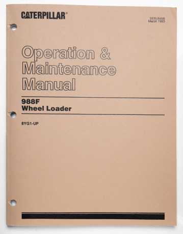 Caterpillar 988F Wheel Loader Operation & Maintenance Manual SEBU6466 March 1993