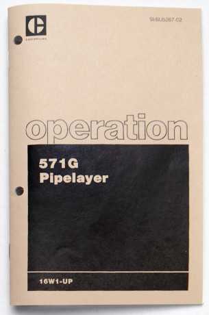 Caterpillar 571G Pipelayer Operation Manual SEBU5267-02 July 1983