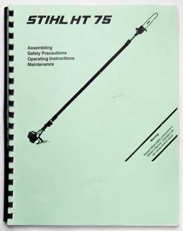 Stihl HT75 Power Pole Pruner Assembling Safety Precautions Operating Instructions Manitenance Manual 0458 390 0121.M1.5.L7.PS. October 1996