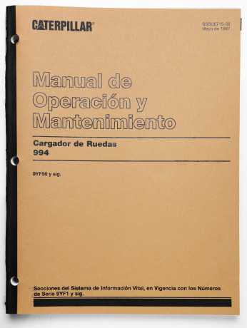Caterpillar 994 Wheel Loader Operation and Maintenance Manual SSBU6715-02 May 1997 Spanish