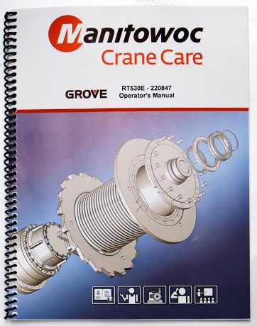 Manitowoc Crane Care Grove RT530E-220847 Operator's Manual  June 1999