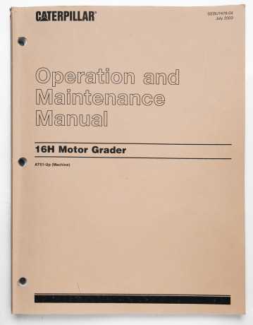 Caterpillar 16H Motor Grader Operation & Maintenance Manual SEBU7478-04 July 2003