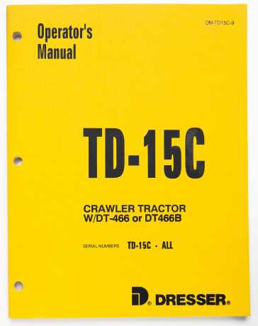 dresser-td-15c-crawler-tractor-wdt-466-or-dt466b-operators-manual-om-td15c-9-big-0