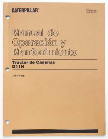 Caterpillar D11N Track-Type Tractor Operation and Maintenance Manual SSBU6019-03 April 1991 Spanish