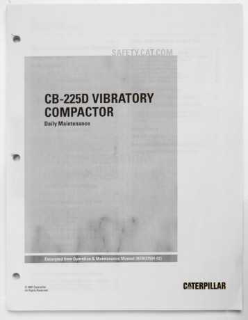 Caterpillar CB-225D Vibratory Compactor Excerpted from Operation & Maintenance Manual Daily Maintenance KEBU7504-02 2007